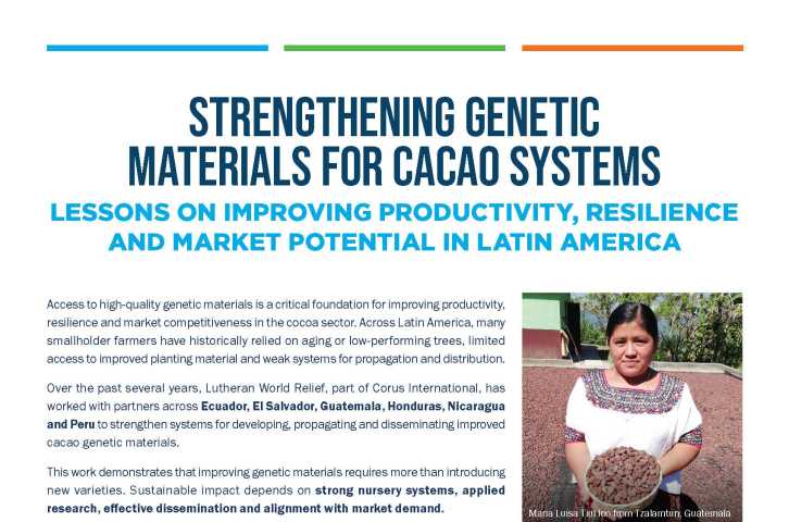 Strengthening Genetic Materials for Cacao Systems: Lessons on Improving Productivity, Resilience and Market Potential in Latin America